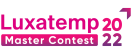 Luxatemp Master Contest 2022